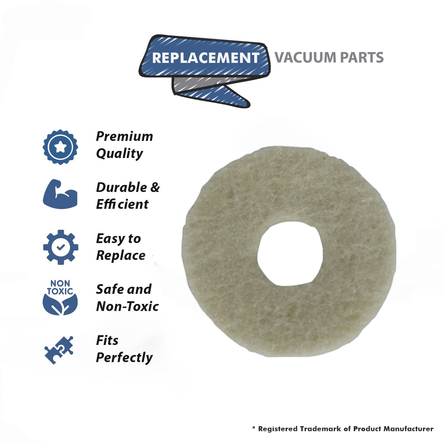 Topvacuumparts Replacement Part for Oreck  XL Platinum Pilot Ea Vacuum Cleaner Felt Motor Seal Gasket # Compare to Part 75117-01M